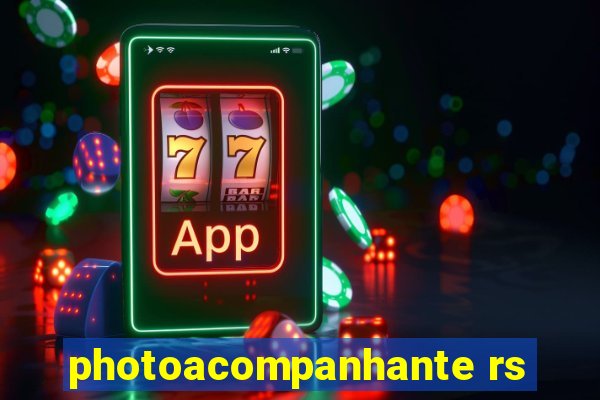 photoacompanhante rs