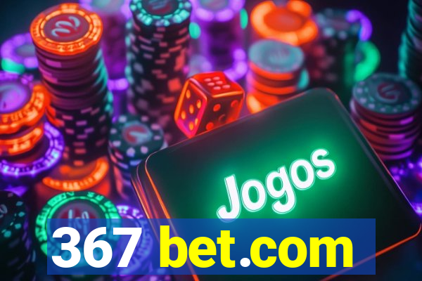 367 bet.com