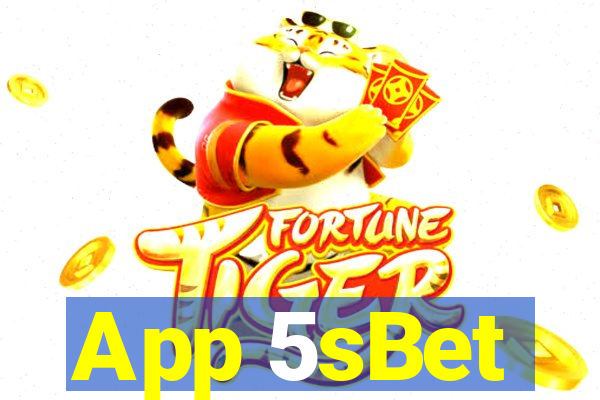 App 5sBet