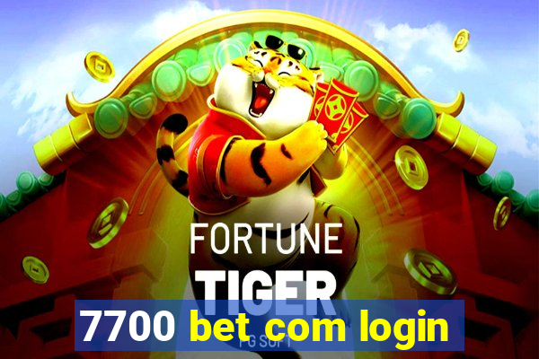 7700 bet com login