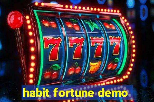 habit fortune demo