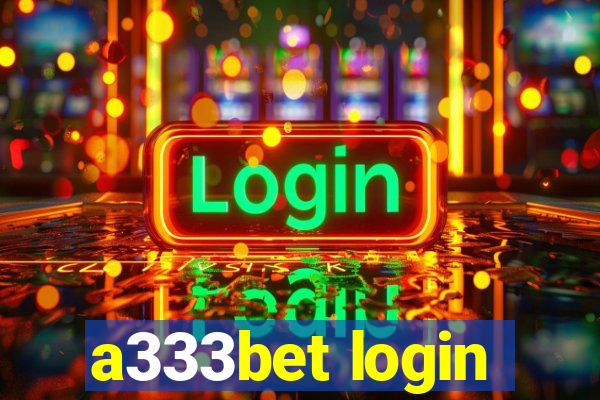 a333bet login