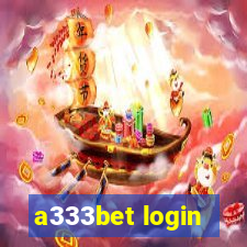 a333bet login