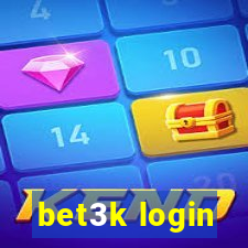 bet3k login