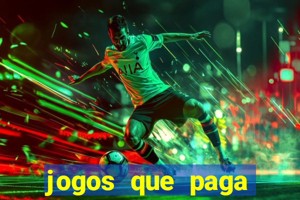 jogos que paga dinheiro de verdade no pix