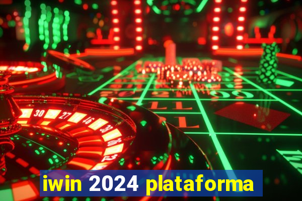 iwin 2024 plataforma