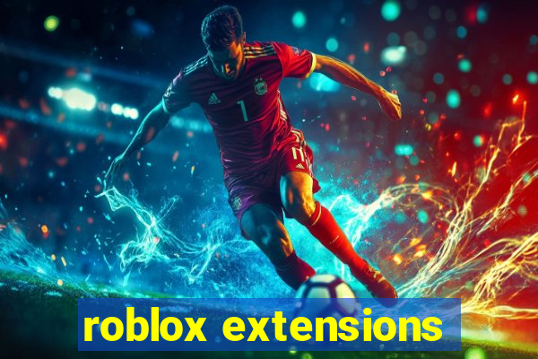 roblox extensions