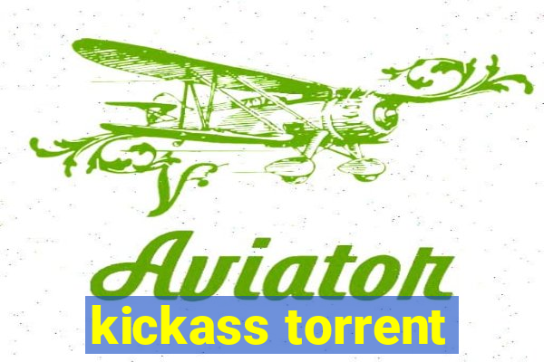 kickass torrent