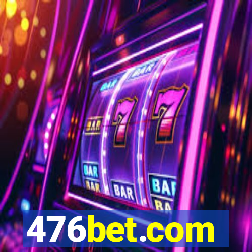 476bet.com