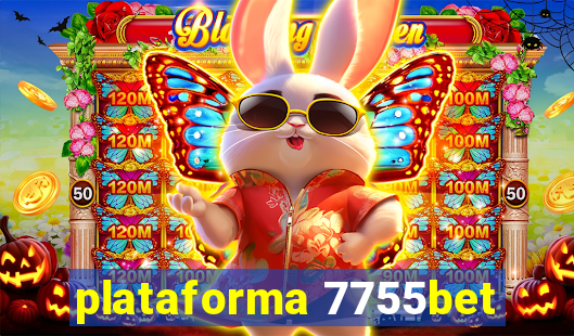 plataforma 7755bet