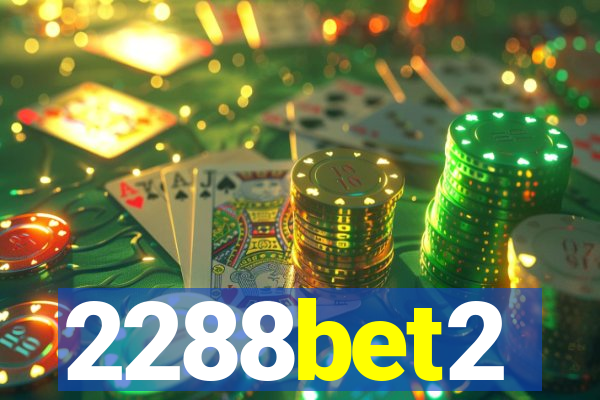 2288bet2