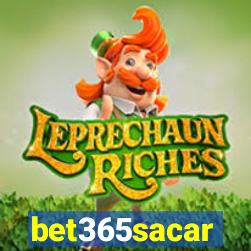 bet365sacar