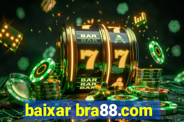 baixar bra88.com