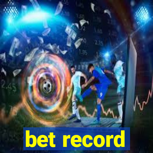 bet record