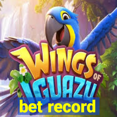 bet record