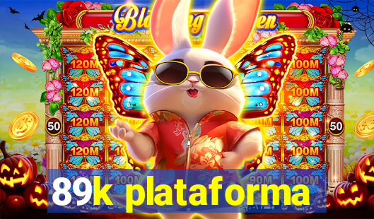 89k plataforma