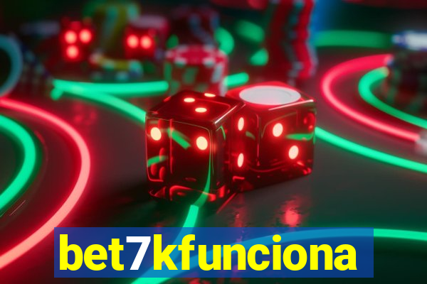 bet7kfunciona