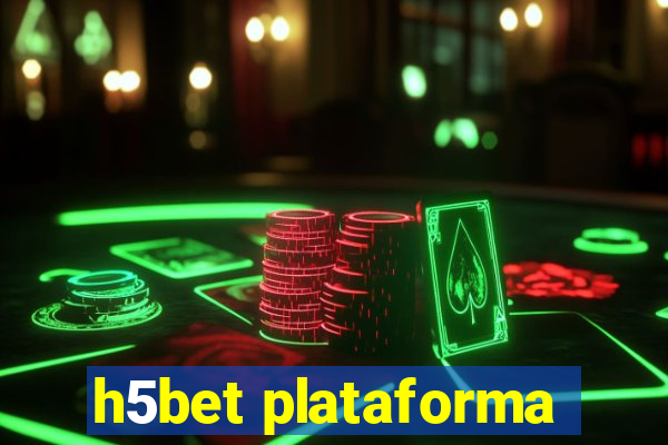 h5bet plataforma