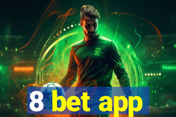 8 bet app