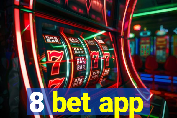 8 bet app