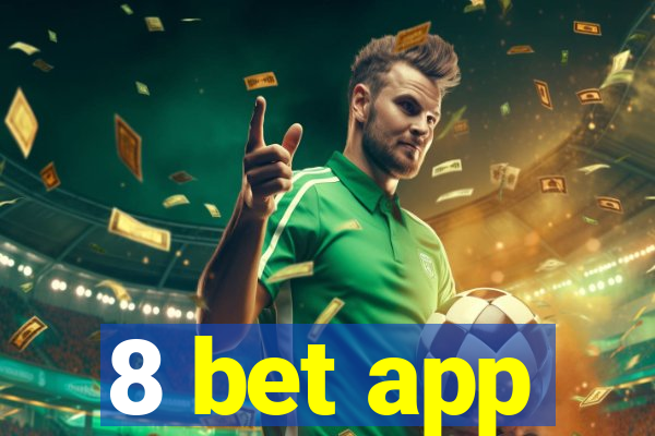 8 bet app