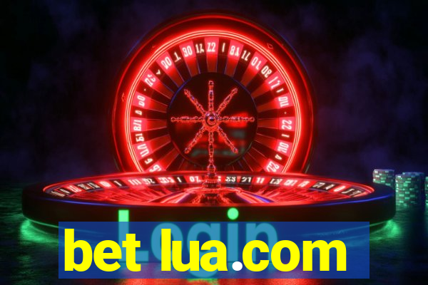 bet lua.com