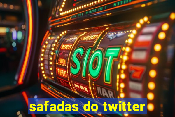 safadas do twitter