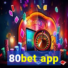 80bet app