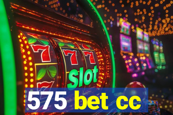 575 bet cc