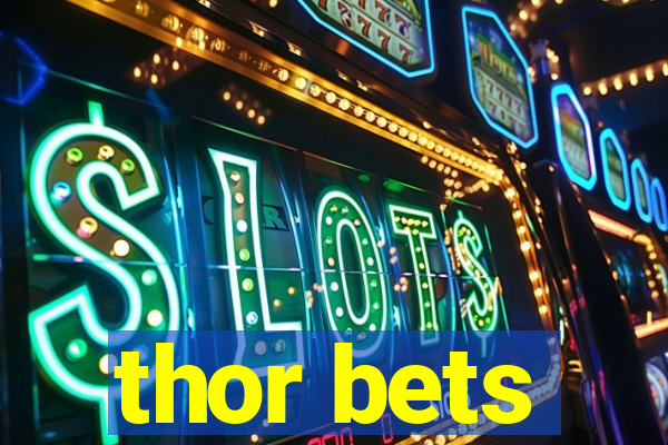 thor bets