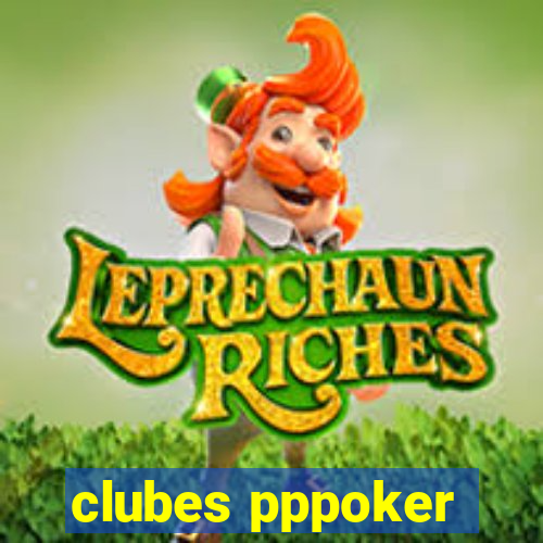 clubes pppoker