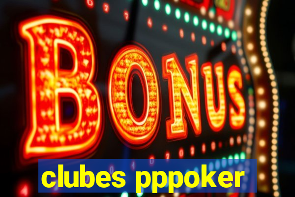 clubes pppoker