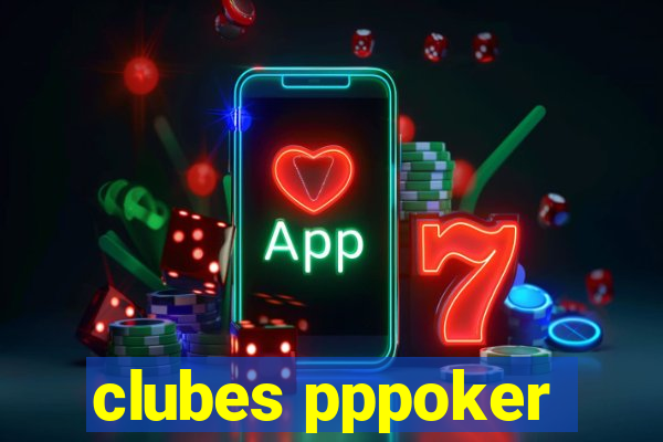 clubes pppoker