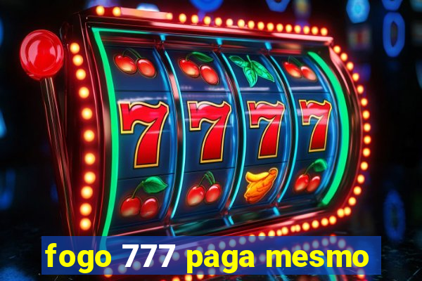 fogo 777 paga mesmo