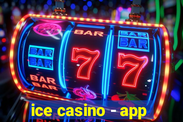 ice casino - app