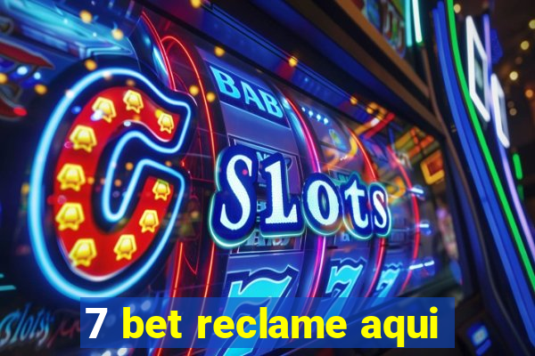 7 bet reclame aqui