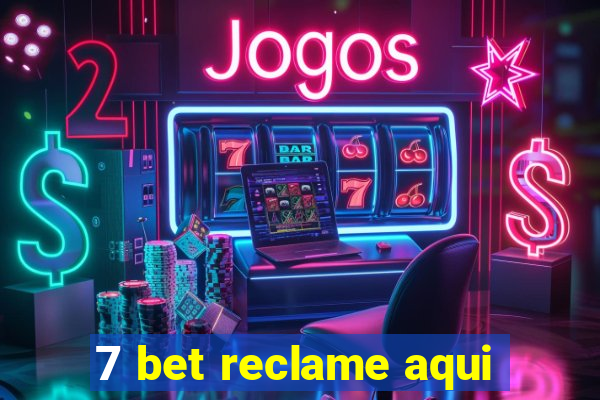 7 bet reclame aqui