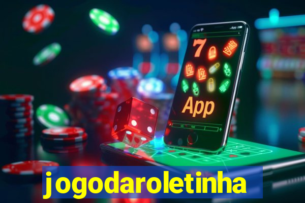 jogodaroletinha