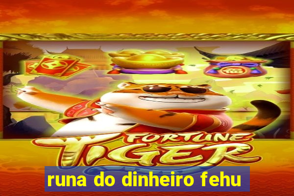 runa do dinheiro fehu