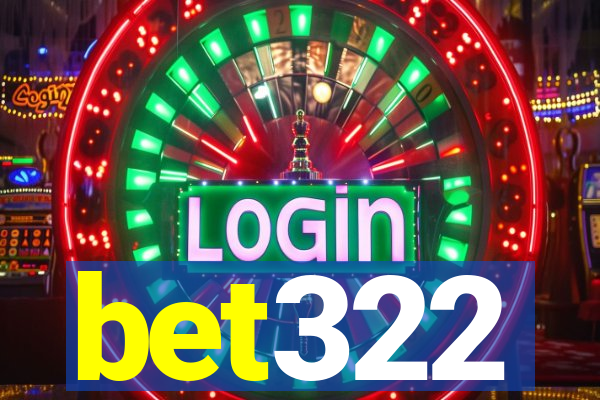 bet322