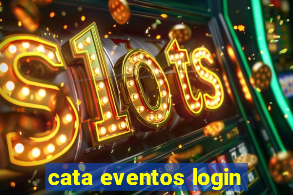 cata eventos login