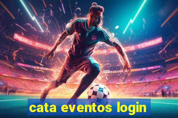 cata eventos login