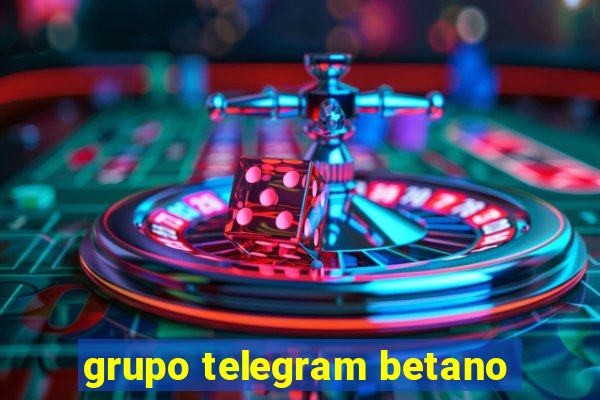 grupo telegram betano