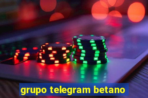 grupo telegram betano