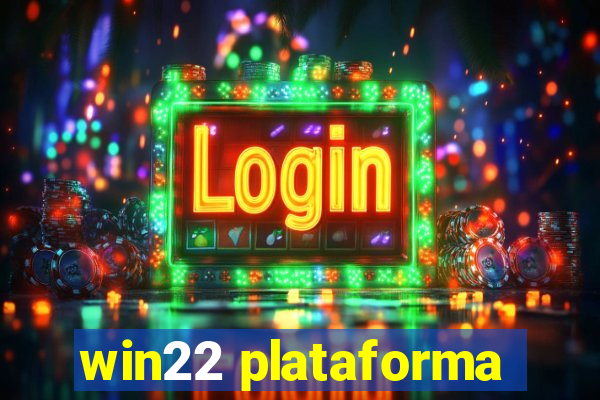 win22 plataforma