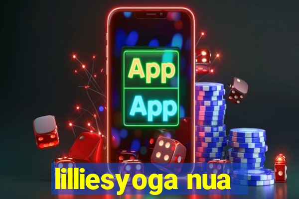 lilliesyoga nua