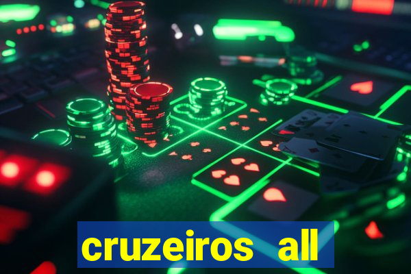 cruzeiros all inclusive 2024 saindo de santos