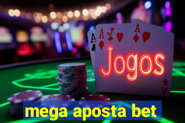 mega aposta bet