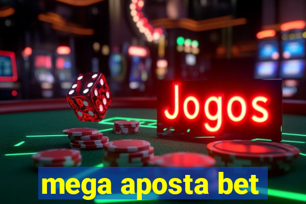 mega aposta bet