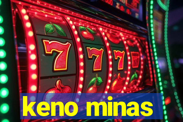 keno minas